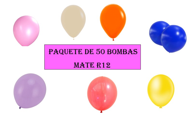 🎉🎈 Paquete De Bombas R12 Mate X50unid Calidad Y Elegancia🎈🎉